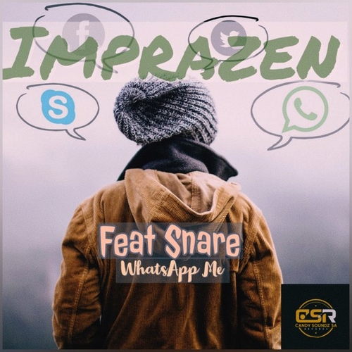 Imprazen, Snare - Whatsapp Me [CAA10]